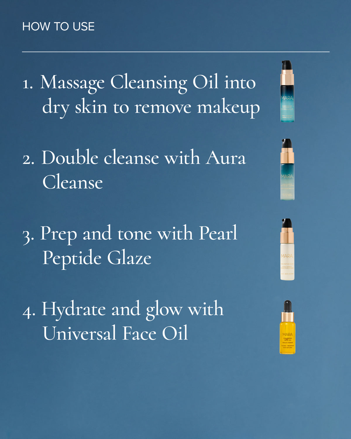 Blue instructional graphic with white text reading 'HOW TO USE' and four numbered steps showing different face oil bottles: cleansing oil, Aura Cleanse, Pearl Peptide Glaze, and Universal Face Oil.