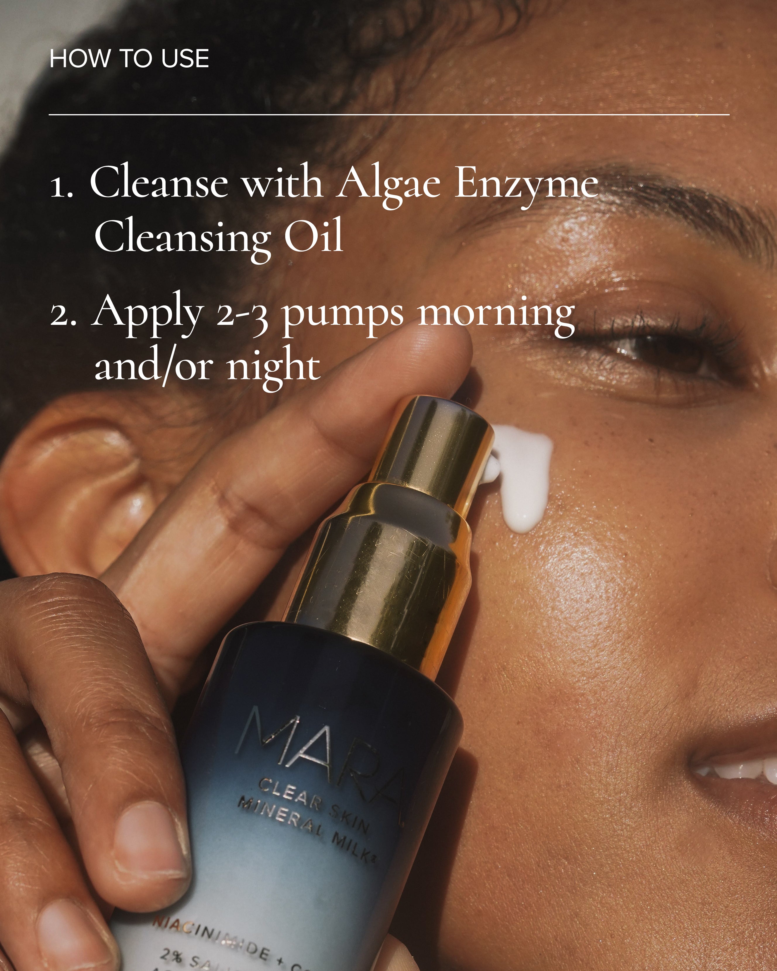 How to use MARA Clear Skin Mineral Milk